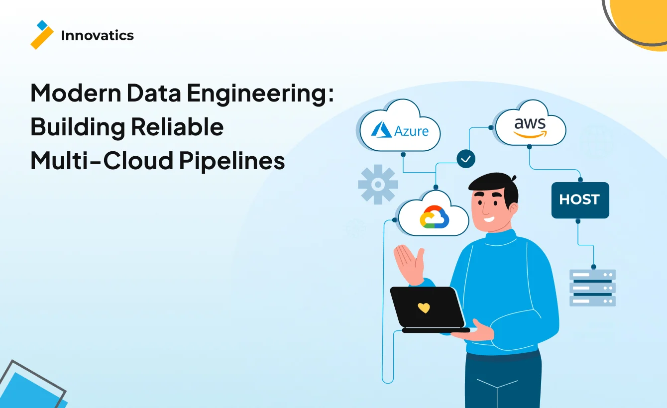Modern Data Engineering: How To Build Reliable Multi-Cloud Pipelines?